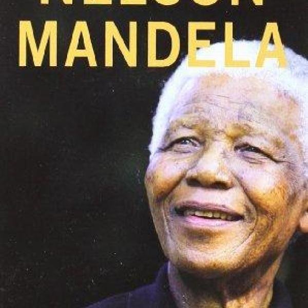 Nelson Mandela A Long Walk to Freedom